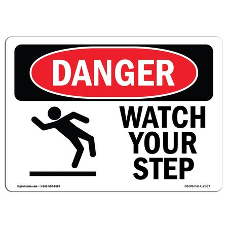 SIGNMISSION OSHA Danger Sign, Watch Your Step, 5in X 3.5in Decal, 5" W, 3.5" H, Landscape, OS-DS-D-35-L-2087 OS-DS-D-35-L-2087